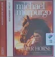 War Horse written by Michael Morpurgo performed by Dan Stevens on Audio CD (Lightly Abridged)